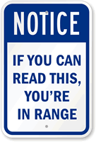If Can Read You are in Range Sign