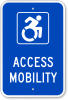 Access Mobility  Parking Sign