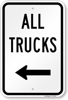 Directional All Trucks Sign