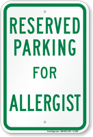 Parking Space Reserved For Allergist Sign