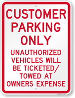 Customer Parking only Unauthorized Vehicles Towed Sign