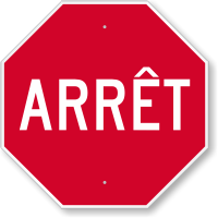 Arret French Stop Sign