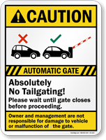 Automatic Gate, Absolutely No Tailgating Caution Sign