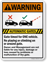 Automatic Gates Timed For One Vehicle, Warning Sign