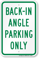 Back In Angle Parking Only Sign