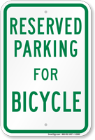 Parking Space Reserved For Bicycle Sign