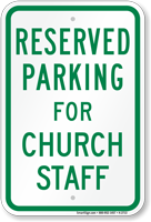 Parking Space Reserved For Church Staff Sign