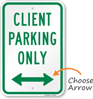 Client Parking Only Sign with Arrow