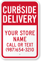 Curbside Delivery Custom Pickup Sign