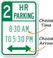 Customizable Hour Parking Limit Sign, Optional Arrow