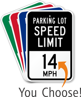 Custom Parking Lot MPH Speed Limit Sign