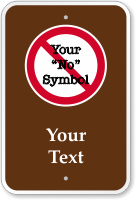 Custom Sign  Add Own No Symbol Text