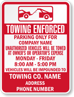 Custom Texas Towing Enforced Sign