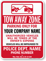 Custom Wyoming Tow Away Sign