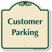 Customer Parking Signature Sign