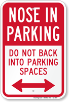 Do Not Back Into Parking Spaces Sign
