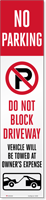 Do Not Block Driveway Vehicle Towed LotBoss Label