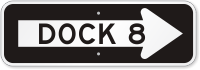 Dock 8 Right Directional Arrow Sign
