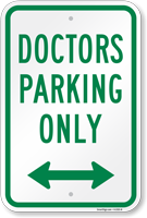 Doctors Parking Only Sign with Arrow