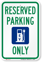 EV Reserved Parking Sign