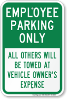 Employee Parking Only, All Others Towed Sign
