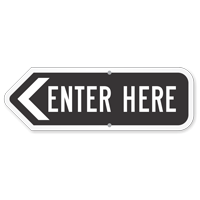 Enter Here Parking Lot Sign, SKU: K2-4873