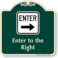 Enter To The Right Arrow Signature Sign