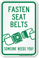 Fasten Seat Belts Someone Needs You Sign