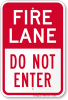 Fire Lane, Do Not Enter Parking Sign