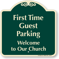 First Time Guest Parking Signature Sign