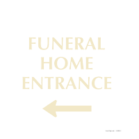 Funeral Home Entrance Sign with Arrow