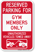 Reserved Parking For Gym Members Only Novelty Sign