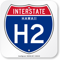 Hawaii Interstate H 2 Sign