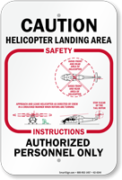 Helicopter Landing Area Authorized Personnel Sign