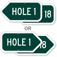 Hole 1 Golf Course Sign