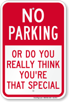 Humorous No Parking Sign
