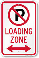 Directional Loading Zone Sign with No Parking Symbol