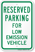 Parking Space Reserved For Low Emission Vehicle Sign