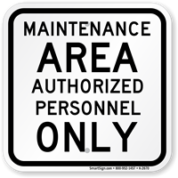 Maintenance Authorized Personnel Sign