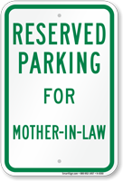 Novelty Parking Space Reserved For Mother-In-Law Sign