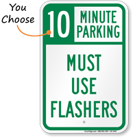 Must Use Flashers, Minute Parking Sign