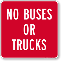 No Buses Or Trucks Sign