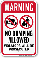 No Dumping Allowed Warning Sign