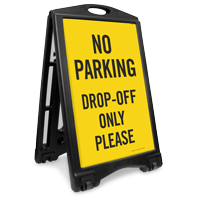 No Parking Drop Off Only Sidewalk Sign