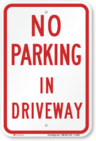 No Parking Driveway Sign