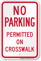 No Parking Permitted On Crosswalk Sign