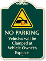 No Parking Vehicles Will Be Clamped Signature Sign