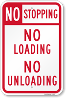 No Stopping No Loading No Unloading Sign