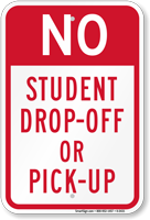 No Student Drop Off Sign