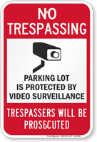 No Trespassing Parking Lot Security Sign